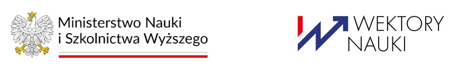 Projekt finansowany ze środk&oacute;w budżetu państwa, przyznanych przez Ministra Nauki i Szkolnictwa Wyższego w ramach Programu Wektory Nauki. 