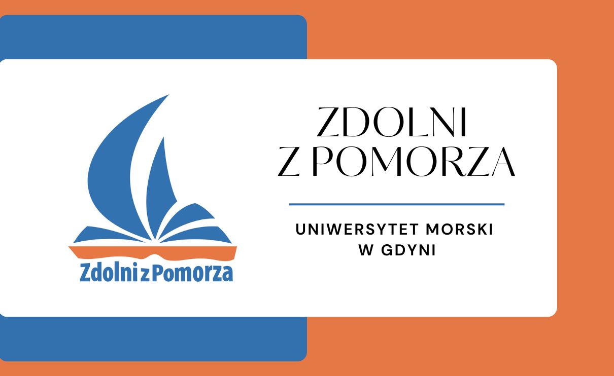\"Zdolni z Pomorza - Uniwersytet Morski w Gdyni”