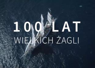 100 lat wielkich żagli - premiera w sobotę, 11 listopada