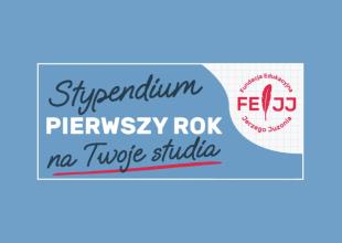 Plansza z tytułem Stypendium „Pierwszy Rok” na studia