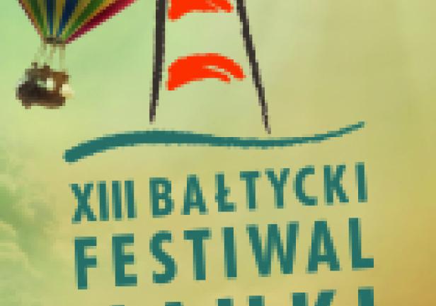 Bałtycki Festiwal Nauki Bałtycki Festiwal Nauki